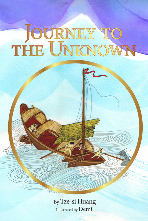 Journey to the Unknown by Tze-si Huang, Demi, 9781891785702