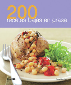 200 recetas bajas en grasa (Spanish Edition) by Cara Hobday, 9788480768993
