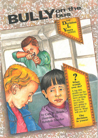Bully on the Bus by Carl W. Bosch, Rebekah Strecker, 9780943990422