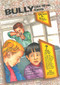Bully on the Bus by Carl W. Bosch, Rebekah Strecker, 9780943990422