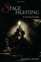 Stage Fighting (A Practical Guide) by Jonathan Howell, 9781847970466
