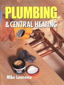 Plumbing & Central Heating by Mike Lawrence, 9781861261731