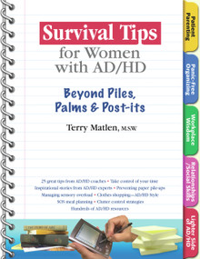 Survival Tips for Women with AD/HD (Beyond Piles, Palms & Stickers) by Terry Matlen, 9781886941595