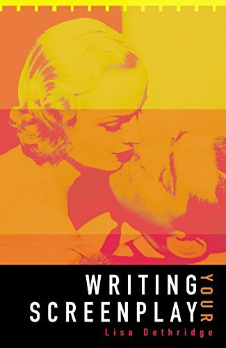 Writing Your Screenplay by Lisa Dethridge, 9781741140835