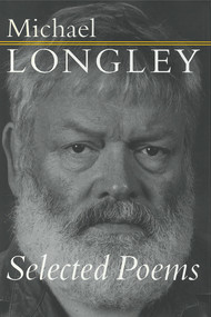 Selected Poems | Michael Longley - 9780916390907 by Michael Longley, 9780916390907