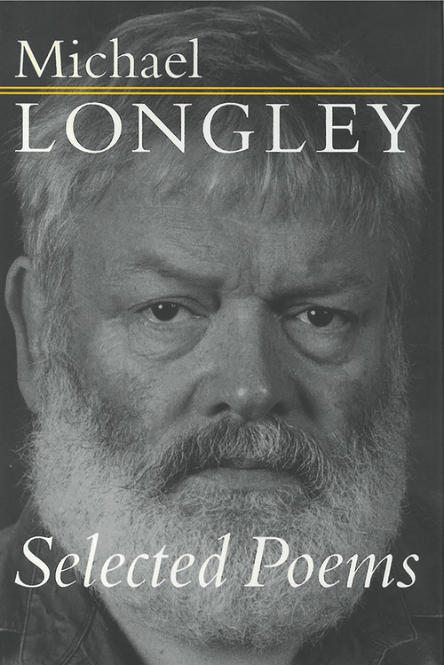 Selected Poems | Michael Longley - 9780916390907 by Michael Longley, 9780916390907