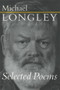 Selected Poems | Michael Longley - 9780916390907 by Michael Longley, 9780916390907