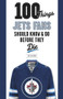 100 Things Jets Fans Should Know & Do Before They Die - 9781629371009 by Jon Waldman, Dave Babych