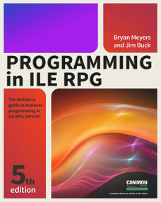 Programming in ILE RPG by Jim Buck, Bryan Meyers, 9781583473795