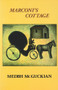 Marconi's Cottage by Medbh McGuckian, 9780916390518