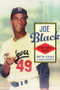 Joe Black (More than a Dodger) by Martha Jo Black, Chuck Schoffner, 9780897337533