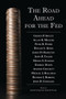 The Road Ahead for the Fed by John D. Ciorciari, John B. Taylor, 9780817950019