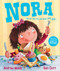 Nora (The Girl Who Ate and Ate and Ate . . .) by Andrew Weale, Ben Cort, 9781849393829