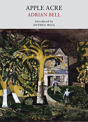 Apple Acre by Adrian Bell, Anthea Blythe, 9781908213075