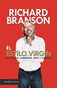 El estilo Virgin (Spanish Edition) by Richard Branson, 9786077472056