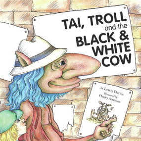 Tai, Troll and the Black & White Cow by Lewis Davies, 9781905762644