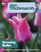Alan Titchmarsh How to Garden: Growing Bulbs by Alan Titchmarsh, 9781846074073