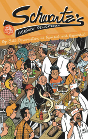 Schwartz's Hebrew Delicatessen (The Story) by Bill Brownstein, Michel Rabagliatti, 9781550652963