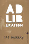 Ad-liberation by Sai Murray, 9781845232061