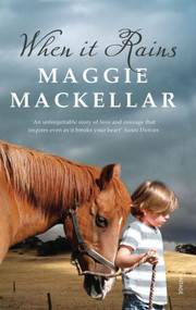 When It Rains by Maggie MacKellar, 9781742752273
