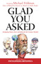 Glad You Asked (Intriguing Names, Facts, and Ideas for the Curious-Minded) by Michael Feldman, Encyclopaedia Britannica, 9781572438200