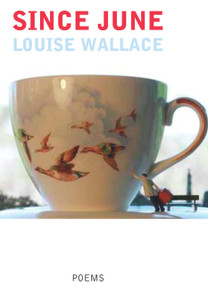Since June (Poems) by Louise Wallace, 9780864736185