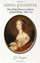 Sophia of Hanover (From Winter Princess to Heiress of Great Britain, 1630-1714) by J. N. Duggan, 9780720613421