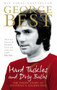 Hard Tackles and Dirty Baths (The Inside Story of Football's Golden Era) by George Best, 9780091908768