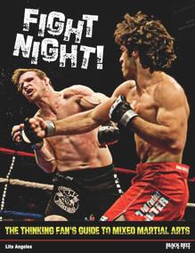 Fight Night! (The Thinking Fan's Guide to Mixed Martial Arts) by Lito Angeles, 9780897501750