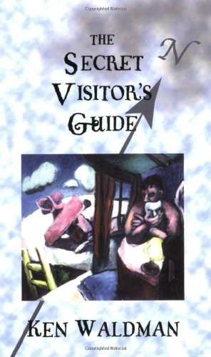 The Secret Visitor's Guide by Ken Waldman, 9780916727260