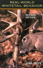 Real World Whitetail Behavior by Jim Roy, 9781586670986