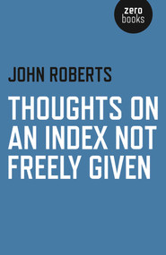 Thoughts on an Index Not Freely Given by John Roberts, 9781785353789