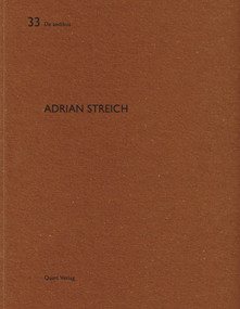 Adrian Streich (De aedibus 33) by Tibor Joanelly, 9783037610077