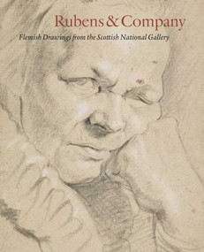 Rubens and Company (Flemish Drawings from the Scottish National Gallery) by Christian Tico Seifert, 9781906270988