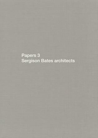 Papers 3 (Sergison Bates Architects) by Stephen Bates, Jonathan Sergison, 9783037611074