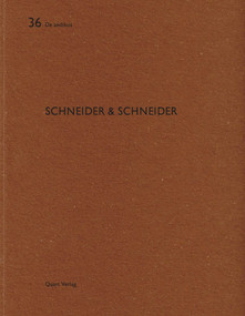 Schneider & Schneider (De aedibus 36) by Heinz Wirz, 9783037610176