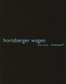 Horisberger Wagen (Anthologie 23) by Heinz Wirz, 9783037610565