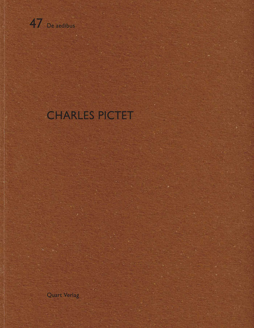 Charles Pictet (De aedibus 47) by Nicola Braghieri, Heinz Wirz, 9783037610374