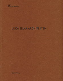 Luca Selva Architekten (De aedibus 45) by Heinz Wirz, 9783037610404