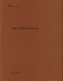 Rolf Mühlethaler (De aedibus 18) by Heinz Wirz, 9783907631744