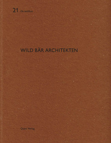 Wild Bär Architekten (De aedibus 21) by Thomas K. Keller, Heinz Wirz, 9783907631751
