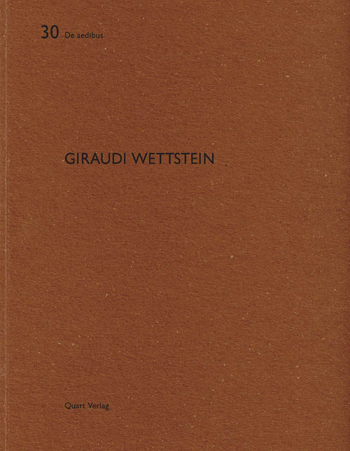 Giraudi Wettstein (De aedibus 30) by Heinz Wirz, 9783907631928