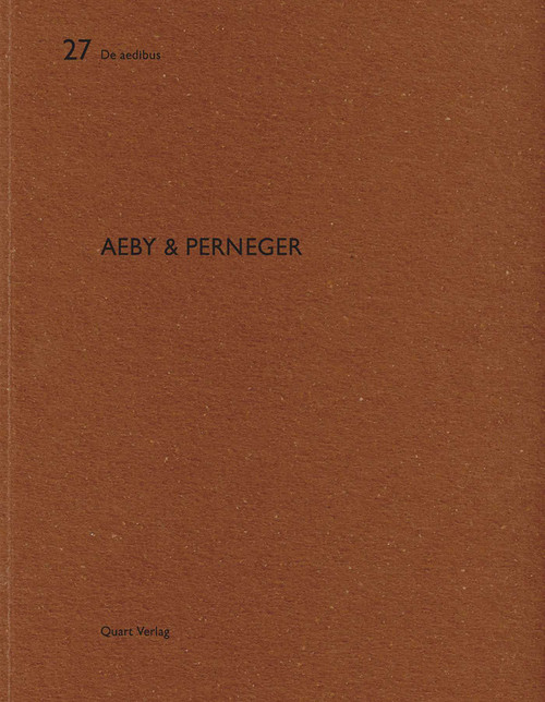 Aeby & Perneger (De aedibus 27) by Heinz Wirz, 9783907631966