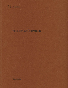 Philipp Brühwiler (De aedibus 13) by Heinz Wirz, 9783907631720