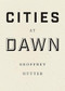 Cities at Dawn - 9781940696324 by Geoffrey Nutter, 9781940696324