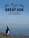 The Tragic Tale of the Great Auk by Jan Thornhill, 9781554988655