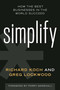 Simplify (How the Best Businesses in the World Succeed) by Richard Koch, Greg Lockwood, Perry Marshall, 9781599185996