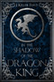 In the Shadow of the Dragon King by J. Keller Ford, 9780996890427