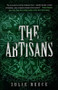 The Artisans by Julie Reece, 9780692337325