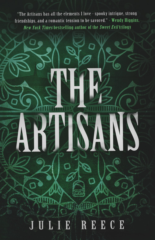 The Artisans by Julie Reece, 9780692337325